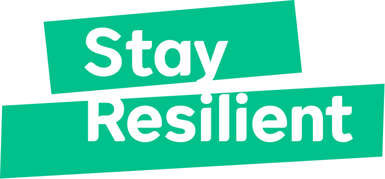 Stay Resilient
